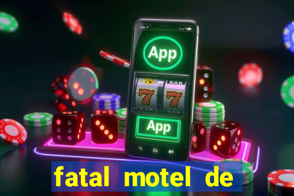 fatal motel de nova mutum